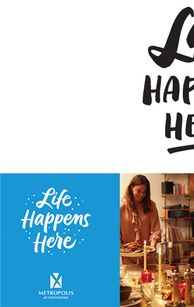 Life Happens Here lettering for the Metrotown Mall Campaign
